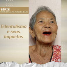 Edentulismo e seus impactos