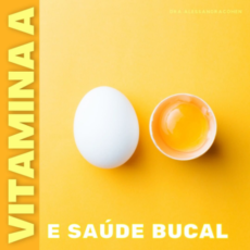 Vitamina A e a saúde bucal