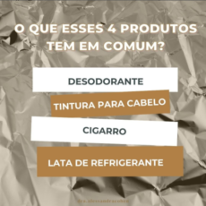 O que esses 4 produtos tem em comum?