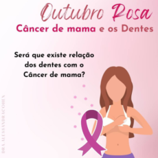 Câncer de mama e os dentes