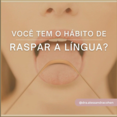 Você tem o hábito de raspar a língua?👅