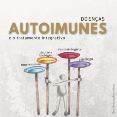 Doenças Autoimunes e o tratamento integrativo