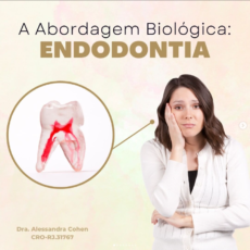 A Abordagem biológica: Endondontia