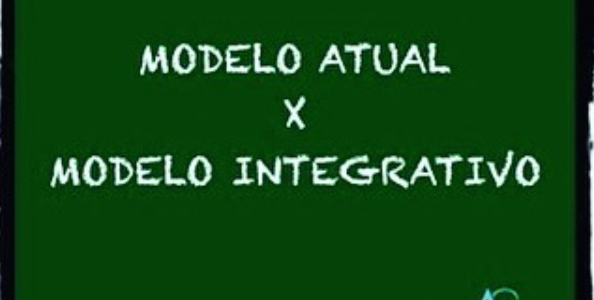 Modelo Atual x Modelo Integrativo