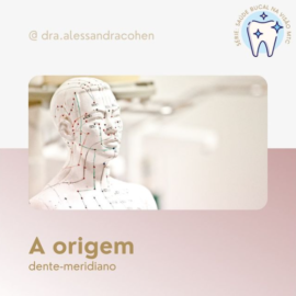 A origem – dente meridiano
