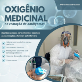 Oxigênio Medicinal na remoção de amálgamas