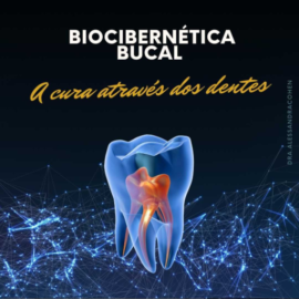 Biocibernética bucal: a cura através dos dentes