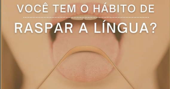 Você tem o hábito de raspar a língua?👅